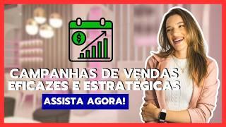 Como Estruturar Campanhas de Vendas Eficazes