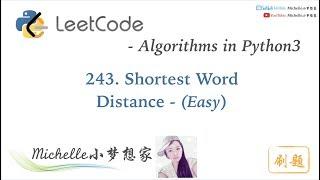 LeetCode in Python 243. Shortest Word Distance - Michelle小梦想家