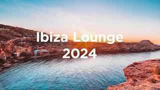 Ibiza Lounge 2024  Chill House Mix