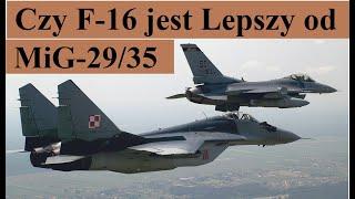 Czy F-16 jest lepszy od samolotów MiG-29 i MiG-35