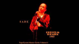 Sade Live @ Orpheum Theatre, Boston, MA, 1985-12-05 [Audio only]