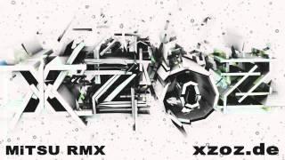  XZOZ - MITSU REMIX [ Club Minimal Techno 2011 2012 Neu Mai - Paul Kalkbrenner Type ]