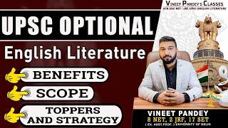 Complete Information On UPSC OPTIONAL English Literature. Benefits || Scope || Toppers And Strategy.