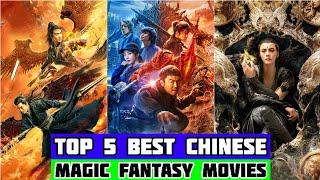 Top 5 Best Chinese Magic Fantasy Movies To Watch In 2023 | Best Chinese Fantasy Films