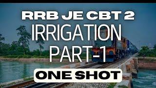 *"Irrigation Engineering for RRB JE - One Shot(PART-1) Complete Guide! "*