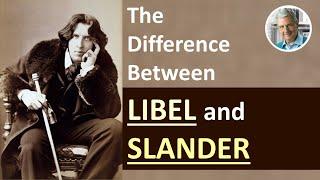 What is the Difference Between LIBEL and SLANDER? (4 Examples)