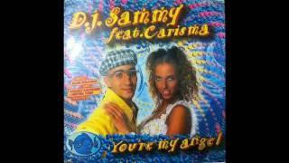 DJ Sammy feat. Carisma - You're my angel (vinyl sound)