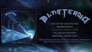 BLASTEROID - UNIVERSAL KNOWLEDGE (OFFICIAL DEBUT EP 2017)