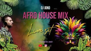 JonD Afro House MIX - Live Set | Ethnic Flavors - 18.08.2024