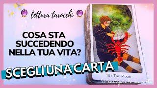 Cosa Sta Succedendo Nella Tua Vita?  Scegli Una Carta  Tarocchi