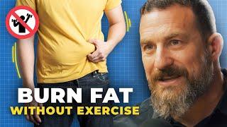 How to Burn 800+ Calories Per Day NO EXERCISE