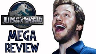 Jurassic World - Mega Review