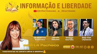 INFORMAÇÃO E LIBERDADE COM GUILHERME, JAMILE DAVIES, THIAGO CORTÊS E CEL ULYSSES #18 | 20/12/2024 |