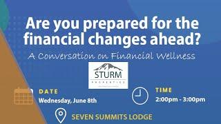 Tehaleh Community Webinar | Financial Wellness - Are You Ready for the Changes Ahead?