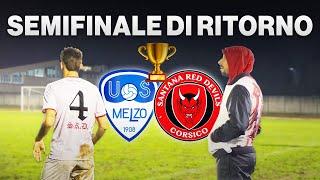 SEMIFINALE DI RITORNO IN COPPA  Ep.13 - THE DREAM 3