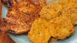 In the Kitchen with Ken: Pork Chops & Fried Green Tomatoes