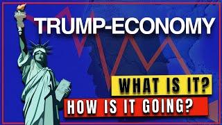 Trump Economy EXPLAINED: What It Is and How It’s Going in 2025