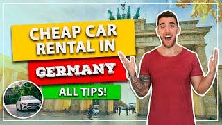 ️ Car rental in Germany VERY cheap! All the tips, best companies and comparators!