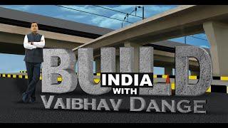 नए इंफ्रास्ट्रक्चर से विकसित हो रहे रामनगरी अयोध्या की कहानी, देखिए  Build India With Vaibhav Dange