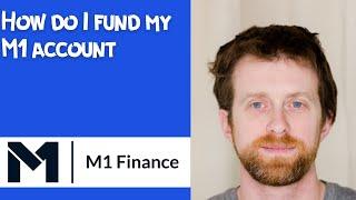 How do I fund my M1 account