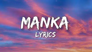 MANKA - Lyrics (Dabzee, ThudWiser)