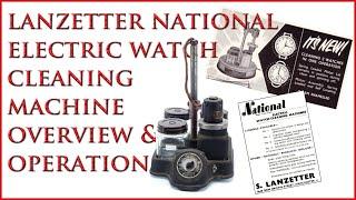 1958 National Watch Cleaning Machine Overview & Operation