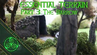 EPIC Centerpiece! The ESSENTIAL Wargames Terrain Guide! Part 3: The Barrow