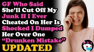 UPDATE GF Who Said She'l Cut My Junk If I Cheat Is Shocked I Dumped Her For A "Mistake" RELATIONSHIP