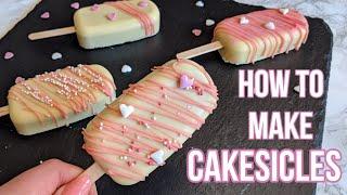 How to Make Perfect Cakesicles at Home