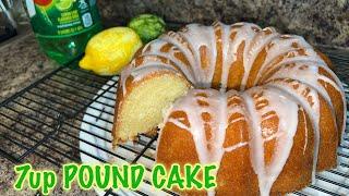 How To Make THE BEST 7-UP Pound Cake From Scratch