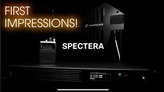 Sennheiser Spectera News! FIRST IMPRESSIONS!!!