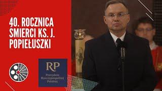 A. Duda: 40. rocznica śmierci ks. J. Popiełuszki