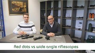 Red dots VS wide angle riflescopes | Optics Trade Debates