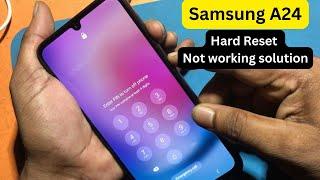 Samsung A24 Hard Reset Not Working Solution || 100% Working Tutorial