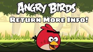 More Angry Birds Classic Return News! (When It Will Be Back!)