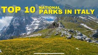 Top 10 National Parks in Italy: Nature and Breathtaking Landscapes