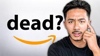 Is Amazon FBA DEAD? The Truth…