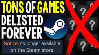 Games Just Got DELISTED FOREVER on Steam