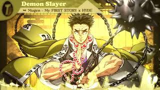 [OP] - Mugen (MY FIRST STORY x HYDE) - Demon Slayer Season 4 Full Opening [4k 60FPS]