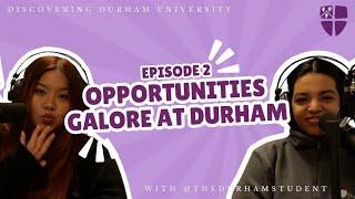 Discovering Durham University - Ep 2 Opportunities Galore #thedurhamstudent #durhamuniversity