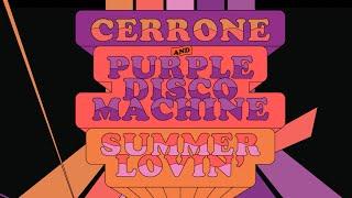 Cerrone x Purple Disco Machine - Summer Lovin' (Official Visualizer)