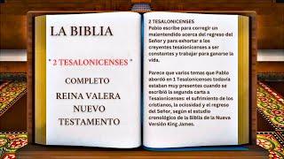 ORIGINAL: LA BIBLIA " 2 TESALONICENSES " COMPLETO REINA VALERA NUEVO TESTAMENTO