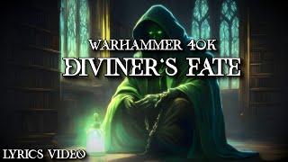 Abominable Intelligence - Diviner's Fate - | Warhammer 40k music |