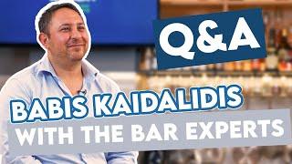 Q&A With the BAR Experts: Babis Kaidalidis - Founder of Bar Academy