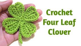 HOW TO MAKE A CROCHET FOUR LEAF CLOVER