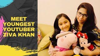 Youngest Youtuber | Meet Pakistan’s youngest youtuber | Ziva Khan | Star Kid | Famous Kid