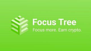 How To Earn Crypto With Focus Tree App