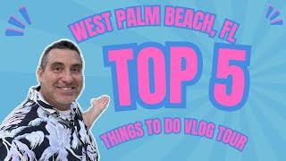 Top 5 Things to Do in West Palm Beach | Palm Beach County  Best Travel Guide Tips | Visiting Florida