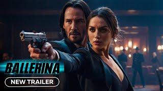 Ballerina - New Trailer (2025) Ana de Armas, Keanu Reeves (HD)