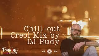 Chill-Out Creole Mix by DJ Rudy